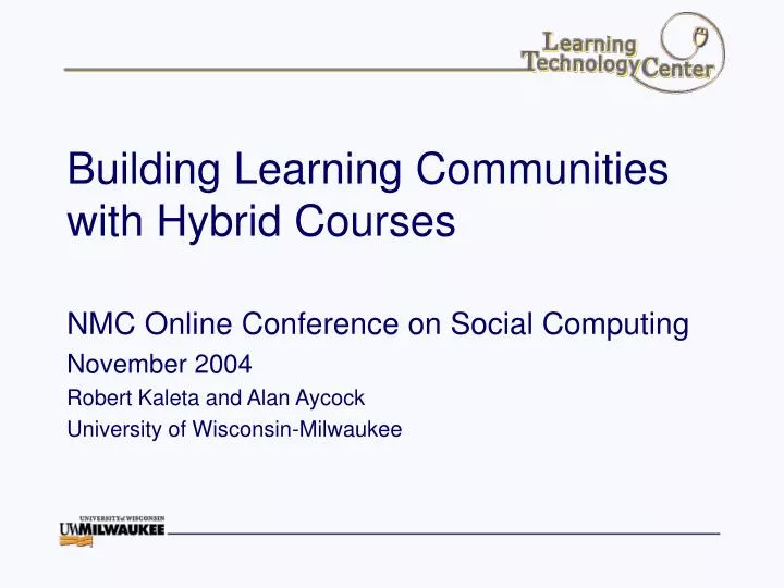 building learning communities with hybrid courses