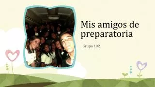 mis amigos de preparatoria