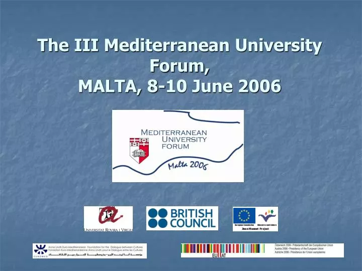 the iii mediterranean university forum malta 8 10 june 2006