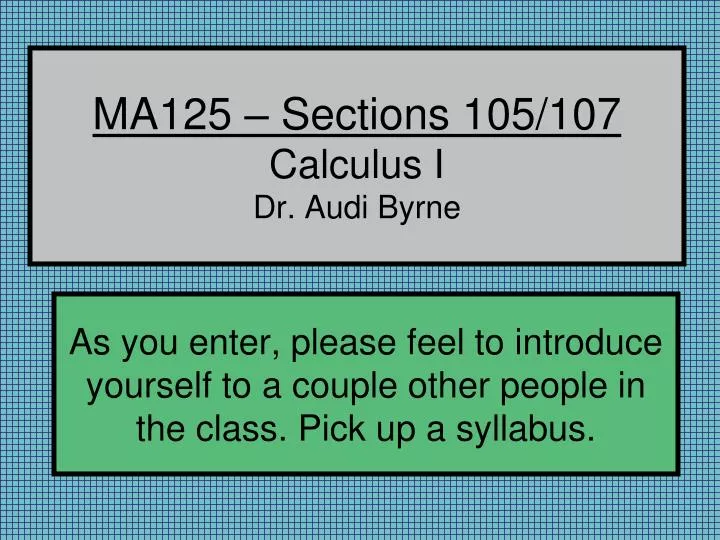 ma125 sections 105 107 calculus i dr audi byrne