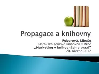 propagace a knihovny