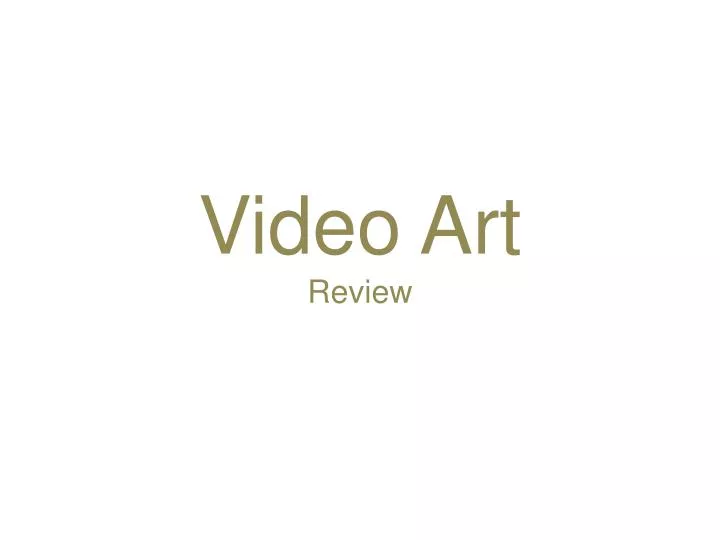 video art review