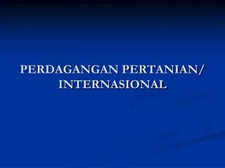 perdagangan pertanian internasional