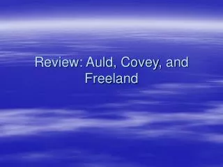 Review: Auld, Covey, and Freeland