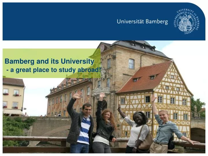 bamberg and its university a great place to study abroad