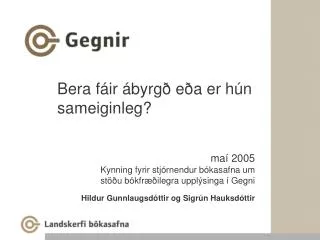 bera f ir byrg e a er h n sameiginleg