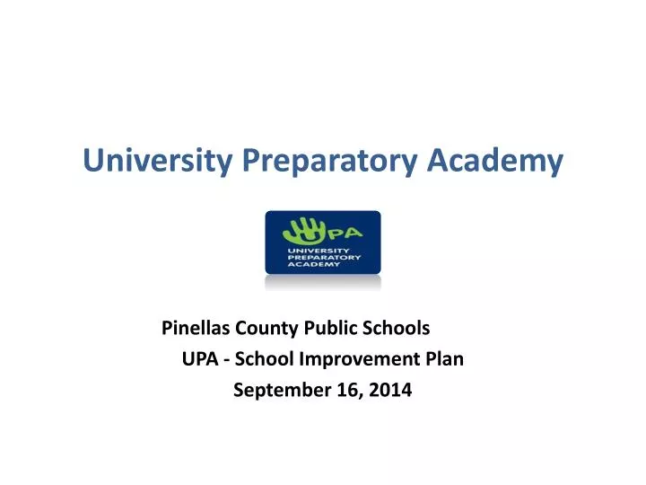 university preparatory academy