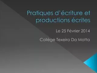 pratiques d criture et productions crites