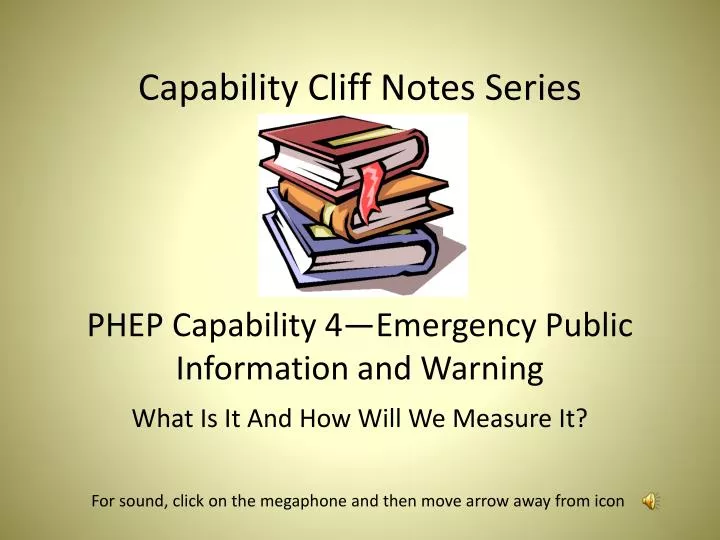 capability cliff notes series phep capability 4 emergency public information and warning