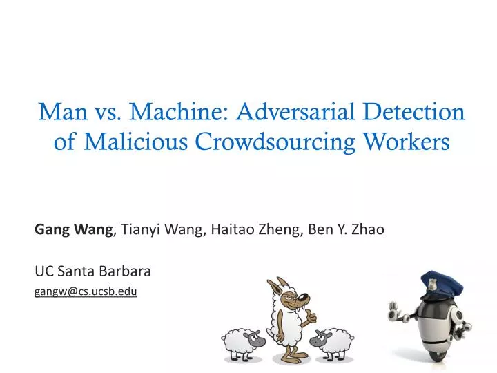man vs machine adversarial detection of malicious crowdsourcing workers