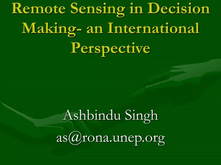remote sensing in decision making an international perspective