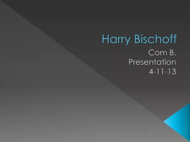 harry bischoff