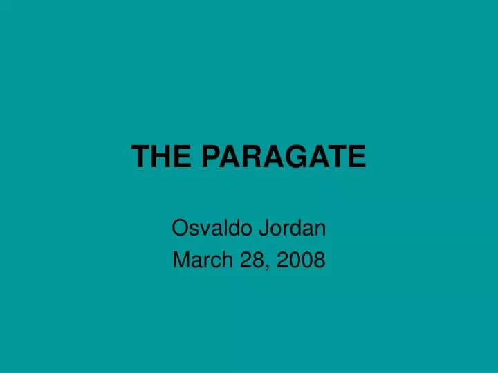 the paragate