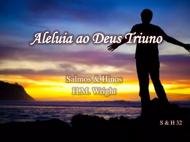 aleluia ao deus triuno