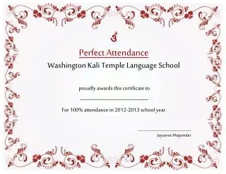 ?? Perfect Attendance Washington Kali Temple Language School