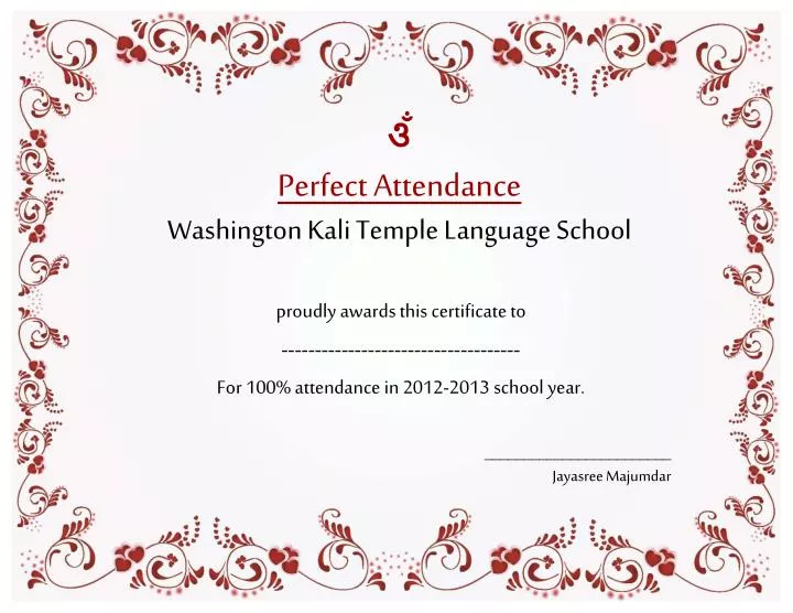 perfect attendance washington kali temple language school