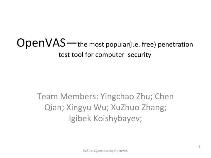 openvas the most popular i e free penetration test tool for computer security