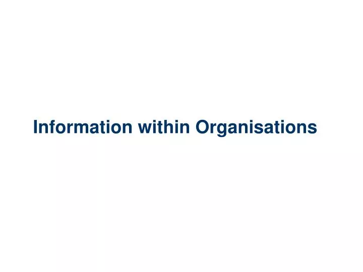 information within organisations