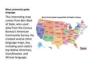 Most commonly spoke language.