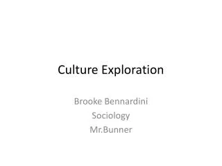 Culture Exploration