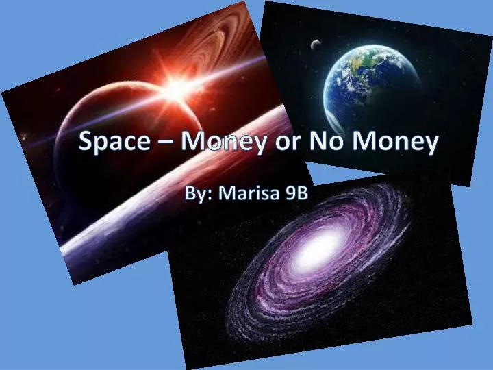 space money or no money