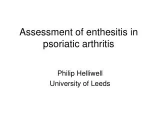 Assessment of enthesitis in psoriatic arthritis