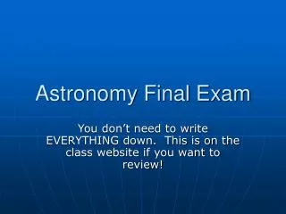 Astronomy Final Exam