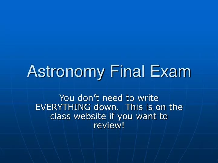 astronomy final exam
