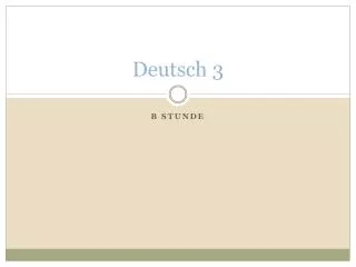 deutsch 3
