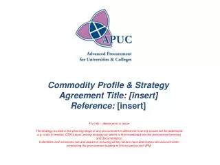 Commodity Profile &amp; Strategy Agreement Title: [insert] Reference: [insert]