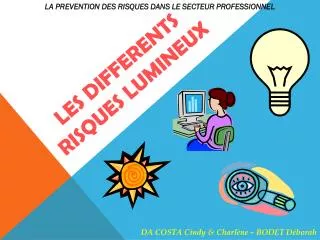 les differents risques lumineux