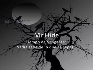 mr hide