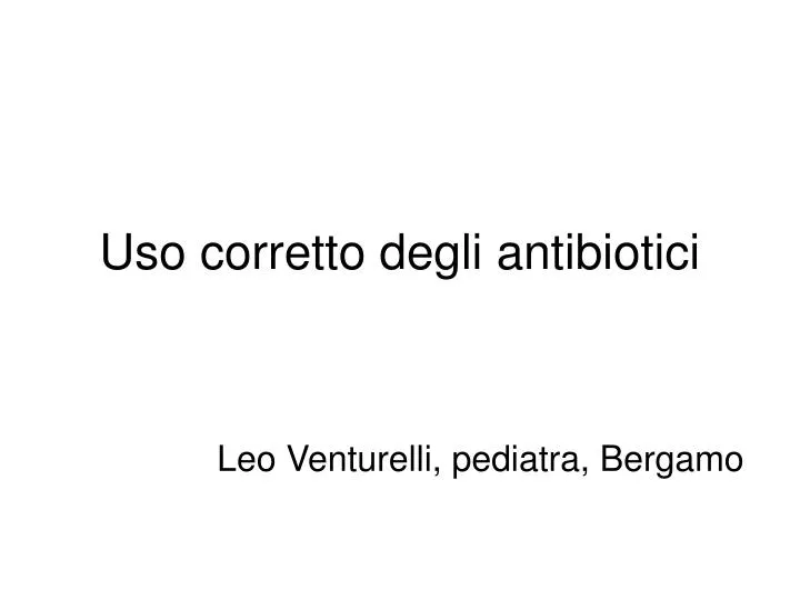 uso corretto degli antibiotici