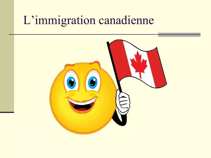 l immigration canadienne