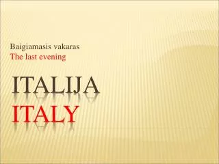 ITALIJA Italy