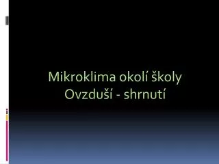 mikroklima okol koly ovzdu shrnut
