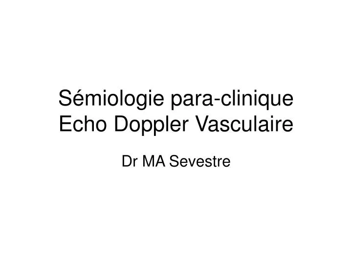 s miologie para clinique echo doppler vasculaire