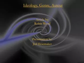 Ideology, Genre, Auteur