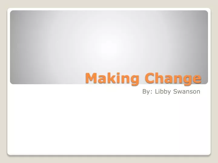 making change