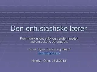 den entusiastiske l rer