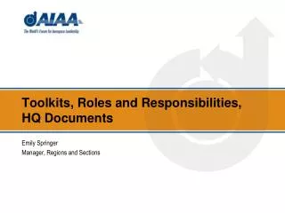 Toolkits, Roles and Responsibilities, HQ Documents