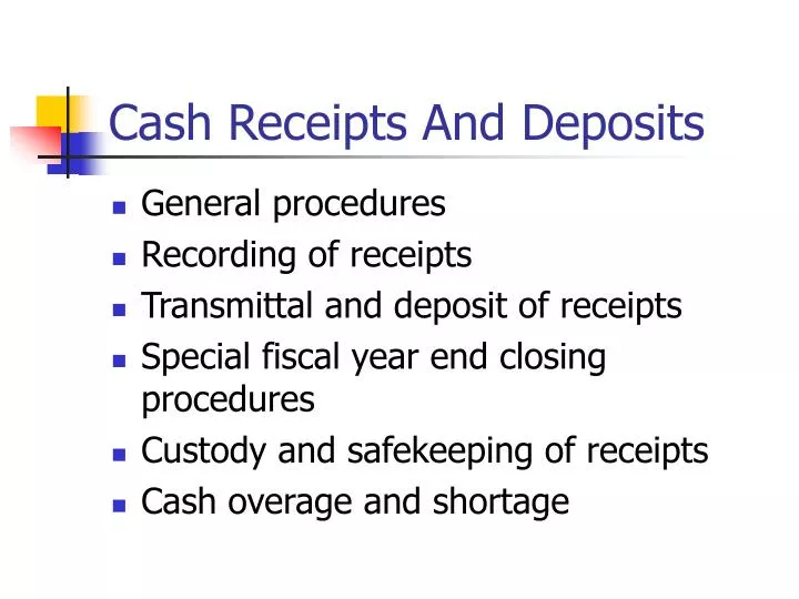 cash receipts and deposits