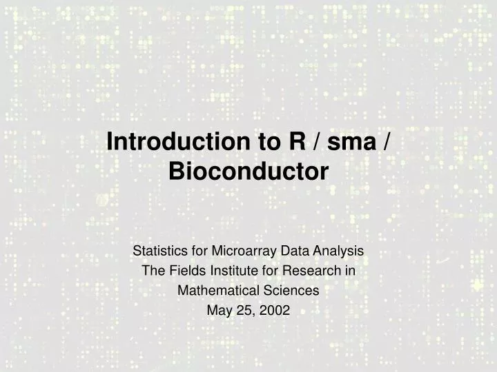 introduction to r sma bioconductor