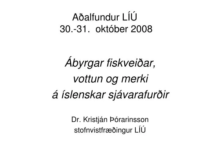 a alfundur l 30 31 okt ber 2008