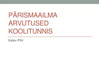 p rismaailma arvutused koolitunnis