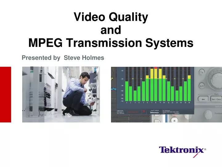 video quality and mpeg transmission systems
