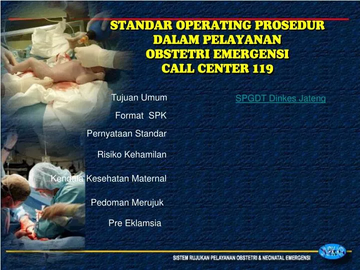 standar operating prosedur dalam pelayanan obstetri emergensi call center 119