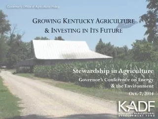 Growing Kentucky Agriculture &amp; Investing in Its Future