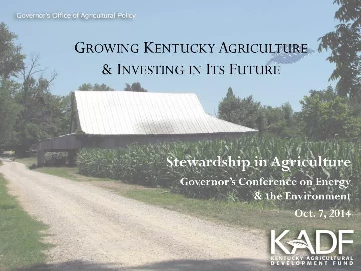 growing kentucky agriculture investing in its future