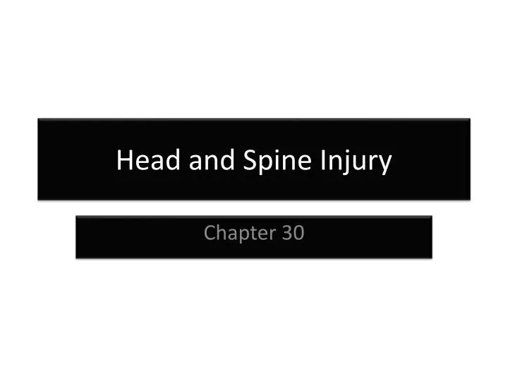 head and spine injury